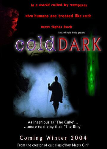 Постер фильма «Cold Dark»