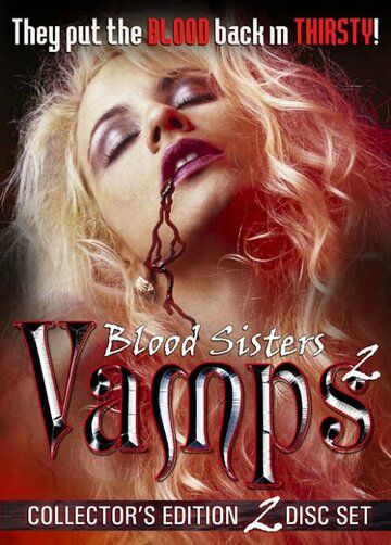 Постер фильма «Blood Sisters: Vamps 2»
