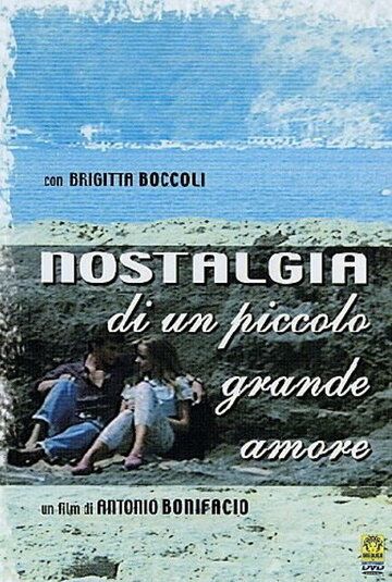 Постер фильма «Nostalgia di un piccolo grande amore»