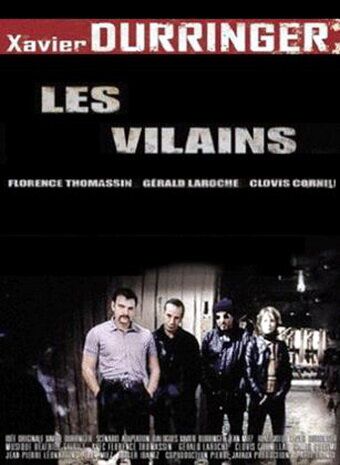Постер фильма «Les vilains»