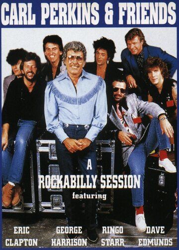 Blue Suede Shoes: A Rockabilly Session with Carl Perkins and Friends