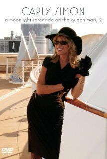 Постер фильма «Carly Simon: A Moonlight Serenade on the Queen Mary 2»