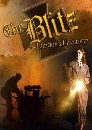 Постер фильма «Blitz: London's Firestorm»