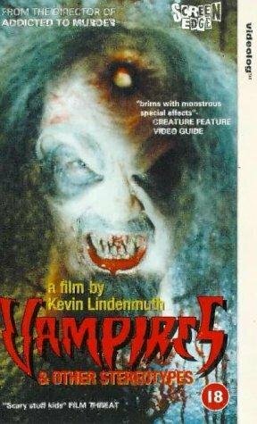 Постер фильма «Vampires and Other Stereotypes»