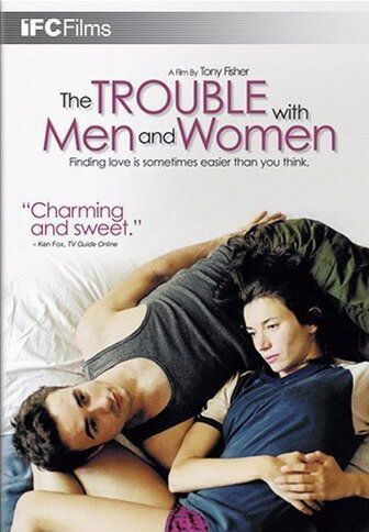 Постер фильма «The Trouble with Men and Women»