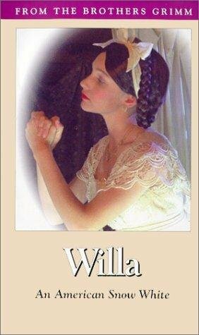 Постер фильма «Willa: An American Snow White»