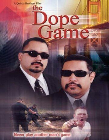 Постер фильма «The Dope Game»