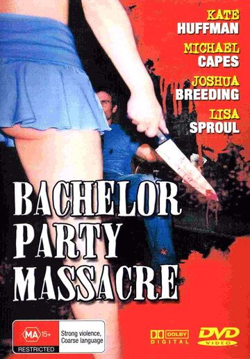 Постер фильма «Bachelor Party Massacre»