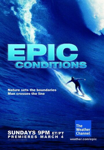 Постер фильма «Epic Conditions»