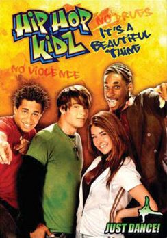 Постер фильма «Hip Hop Kidz: It's a Beautiful Thing»