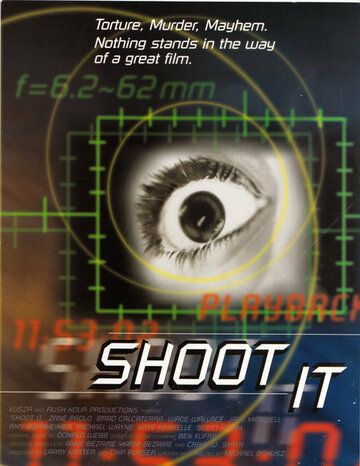 Постер фильма «Shoot It»