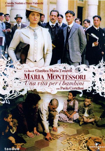 Постер фильма «Мария Монтессори: Жизнь ради детей»
