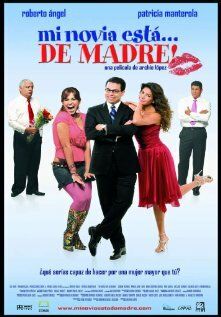 Постер фильма «Mi novia está... de madre!»