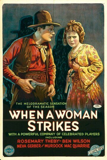 Постер фильма «When a Woman Strikes»