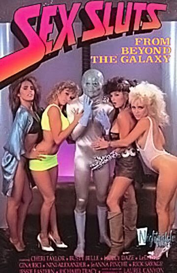 Постер фильма «Sex Sluts from Beyond the Galaxy»