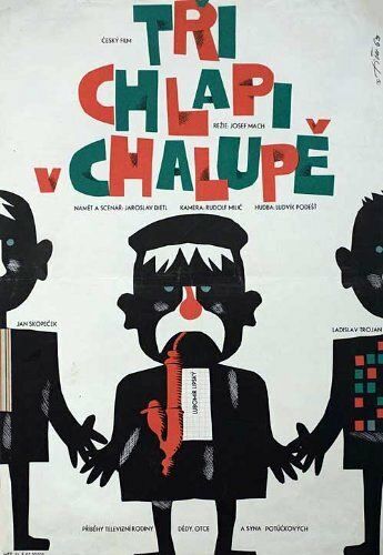 Постер фильма «Tri chlapi v chalupe»