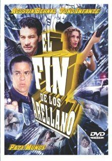 Постер фильма «El fin de los Arellano»
