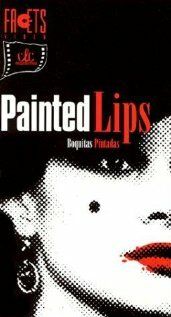 Постер фильма «Painted Lips»