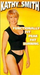 Постер фильма «Kathy Smith's Functionally Fit: Peak Fat Burning»