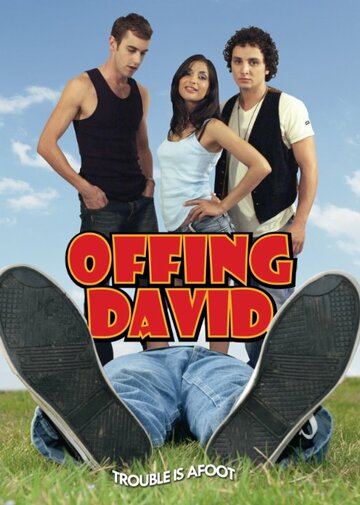 Постер фильма «Offing David»