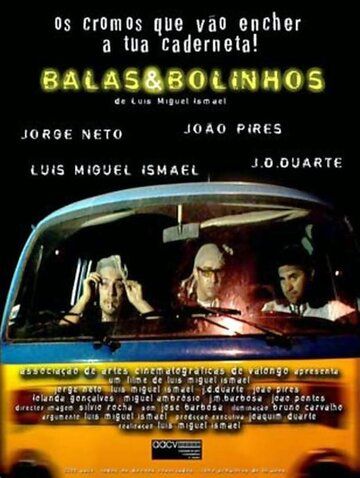 Постер фильма «Balas & Bolinhos»