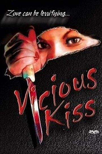 Постер фильма «Vicious Kiss»