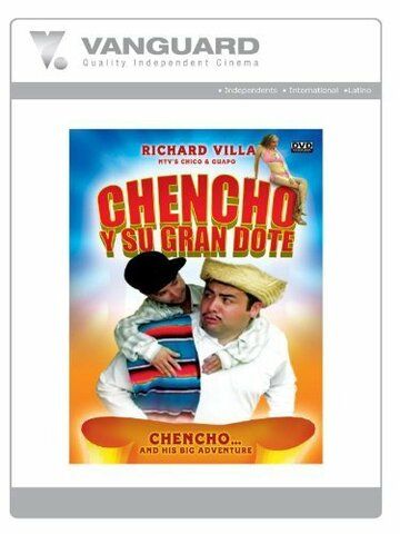 Постер фильма «Chencho y su gran dote»