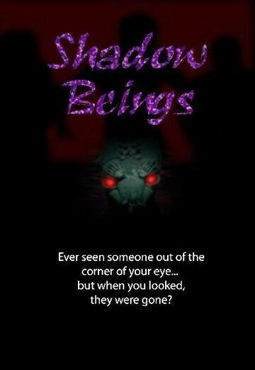 Постер фильма «Shadow Beings»