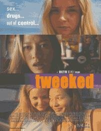 Постер фильма «Tweeked»