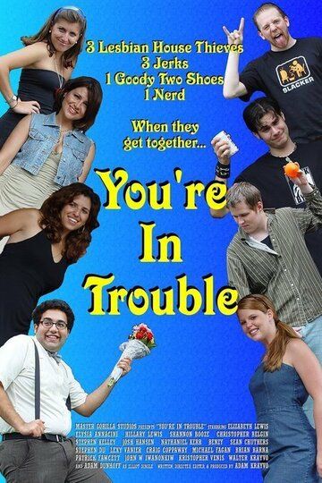 Постер фильма «You're in Trouble»