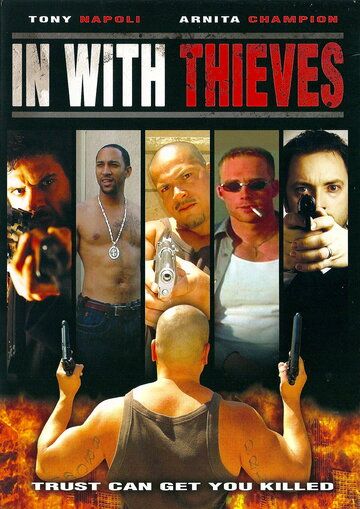 Постер фильма «In with Thieves»