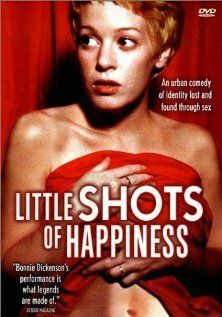 Постер фильма «Little Shots of Happiness»