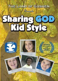 Постер фильма «Sharing God Kid Style»