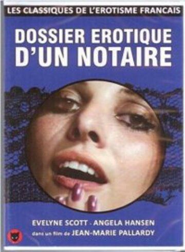 Постер фильма «Dossier érotique d'un notaire»