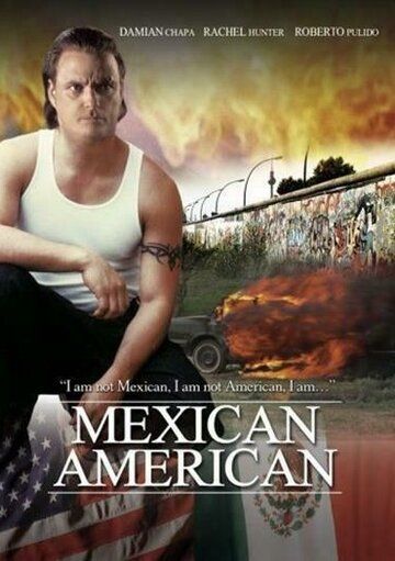 Постер фильма «Mexican American»