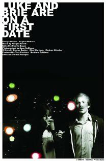 Постер фильма «Luke and Brie Are on a First Date»