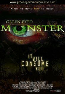 Постер фильма «Green Eyed Monster»
