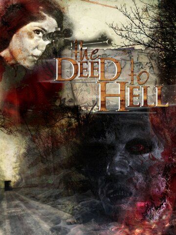 Постер фильма «The Deed to Hell»