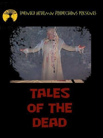 Постер фильма «Tales of the Dead»