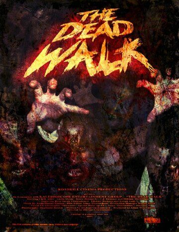 Постер фильма «The Dead Walk»