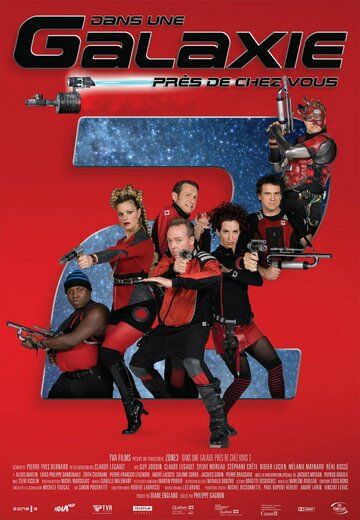 Постер фильма «Dans une galaxie près de chez vous 2»