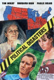 Постер фильма «Political Disasters»
