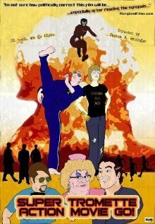 Постер фильма «Super Tromette Action Movie Go!»