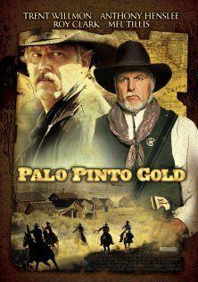 Постер фильма «Palo Pinto Gold»