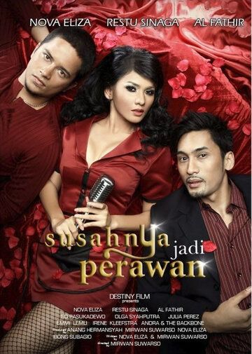 Постер фильма «Susahnya Jadi Perawan»