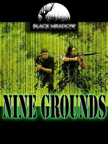 Постер фильма «Nine Grounds»
