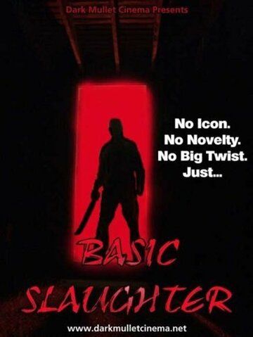 Постер фильма «Basic Slaughter»