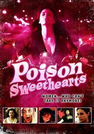Постер фильма «Poison Sweethearts»