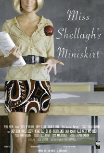 Постер фильма «Miss Shellagh's Miniskirt»