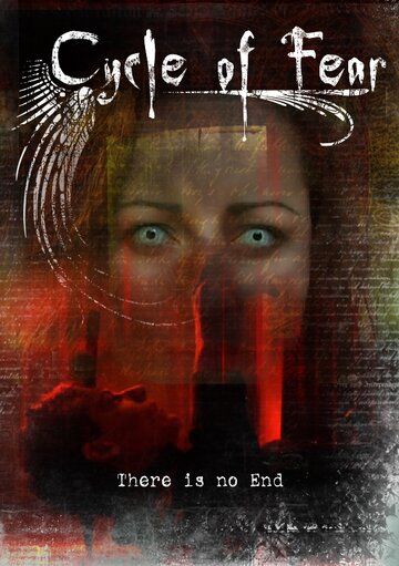 Постер фильма «Cycle of Fear: There Is No End»